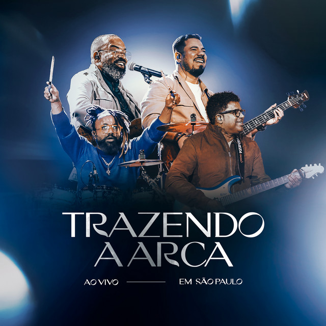 Capa de Trazendo a Arca (Ao Vivo em São Paulo)